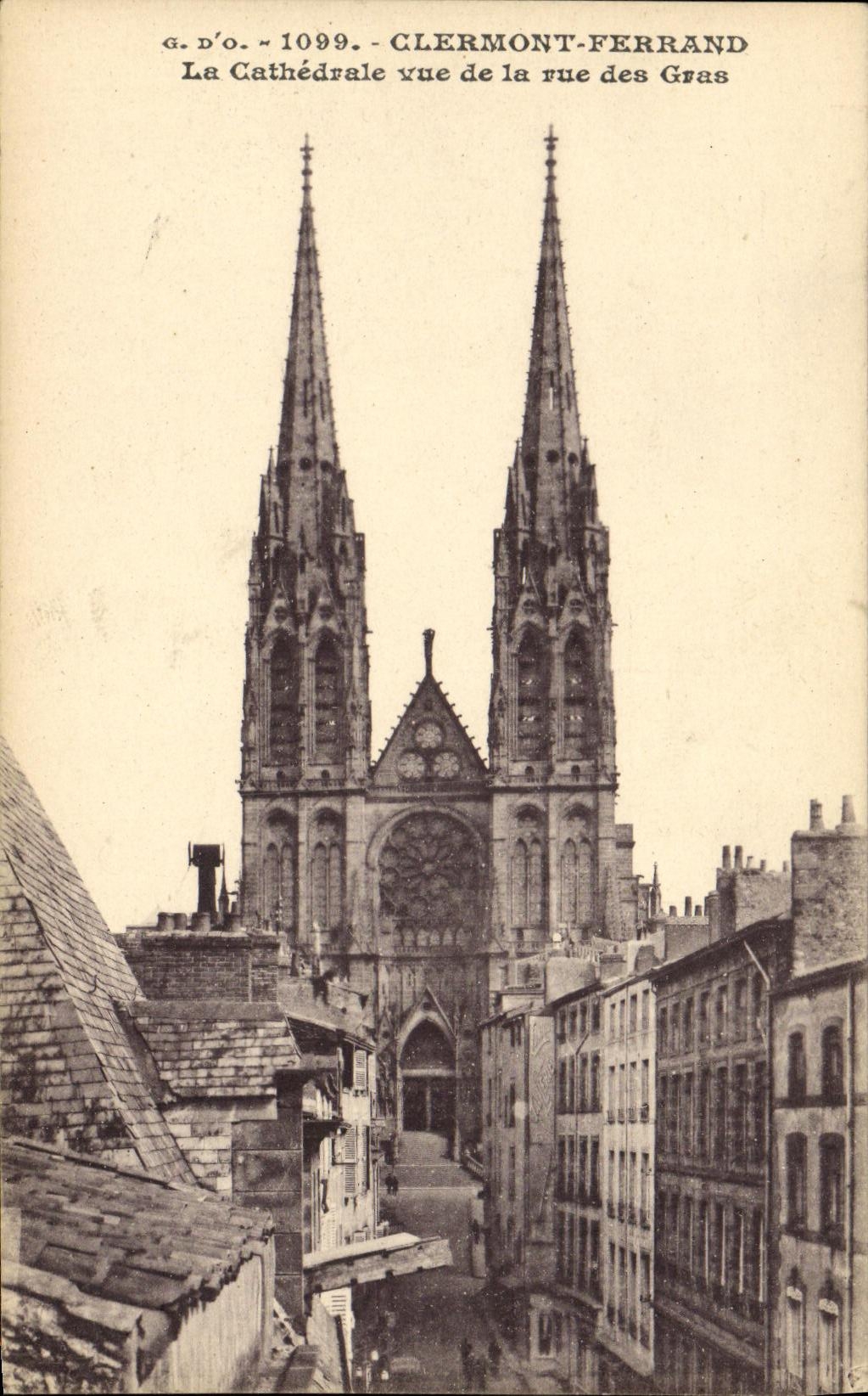 Clermont-Ferrand — La Cathédrale vue de la rue des Gras — G. D'O. - 1099