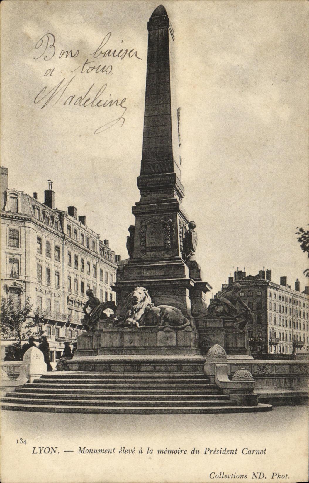 LYON — Denkmal für den Präsidenten Carnot — Sammlung ND. Fotografie Nr. 134