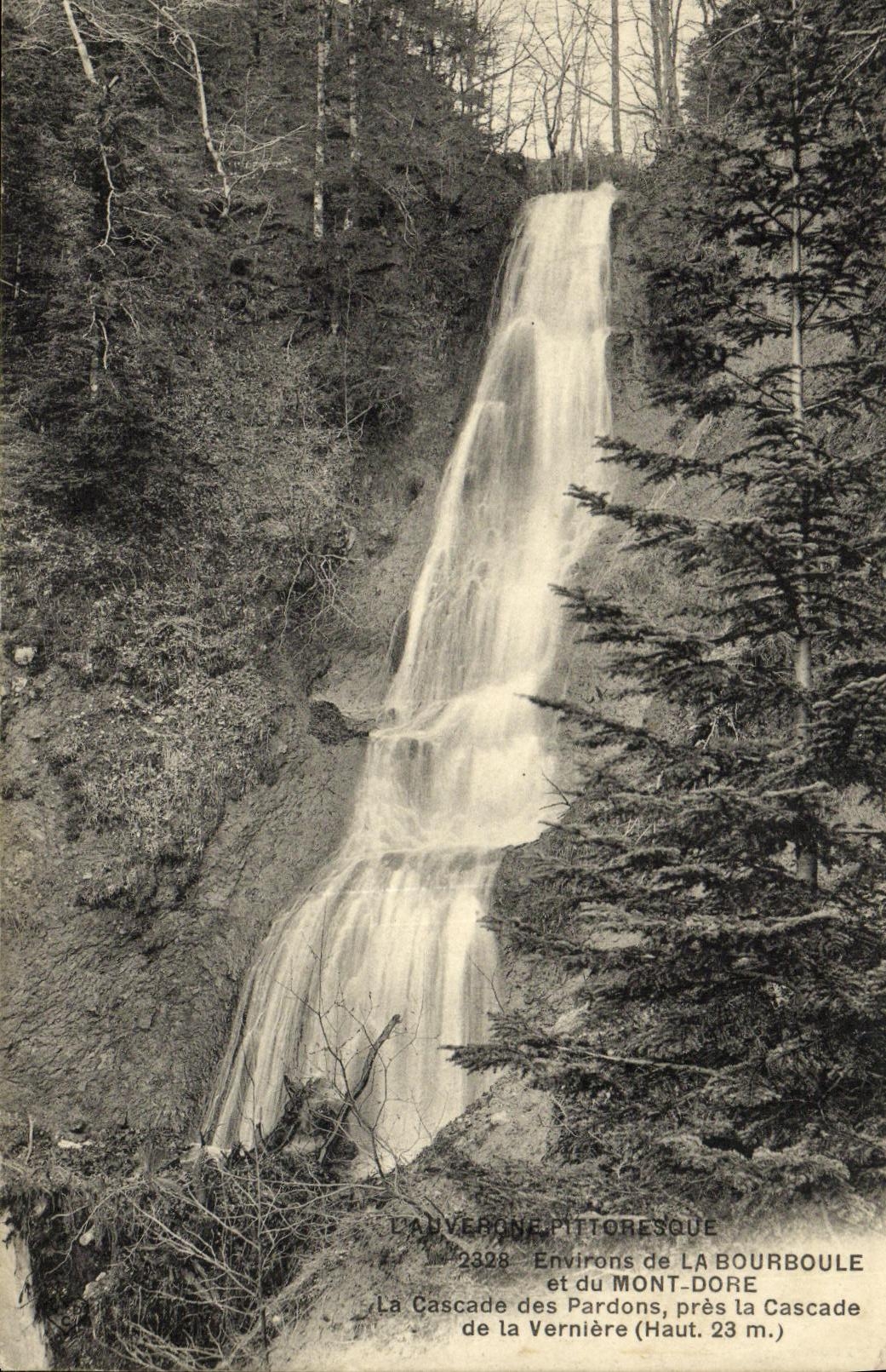 La Cascade des Pardons — Environs de La Bourboule et du Mont-Dore — L'AUVERGNE PITTORESQUE n°2328