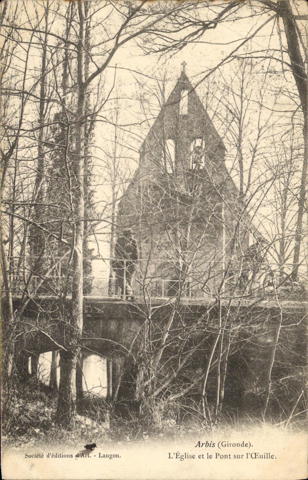CPA Arbis L Eglise et le Pont Sur L Oeuille