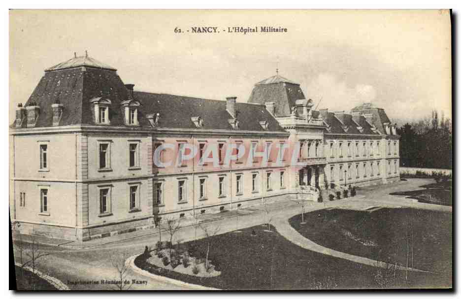CPA Nancy L Hopital Militaire Militaria