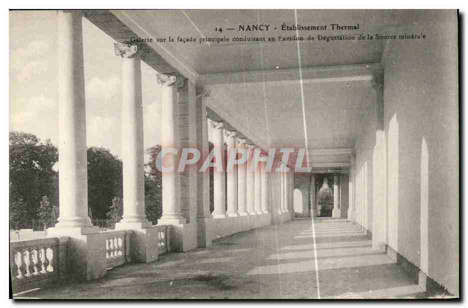 CPA Nancy Etablissement thermal Galerie sur la facade principal conduisant au pavillon de degustation de la source 