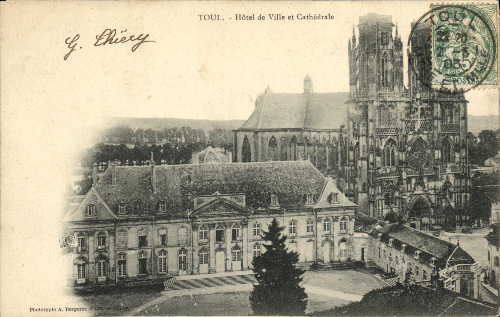 Toul - Hôtel de Ville et Cathédrale — G. Thiéry, Phototypie A. Bergeret & Cie, série non visible