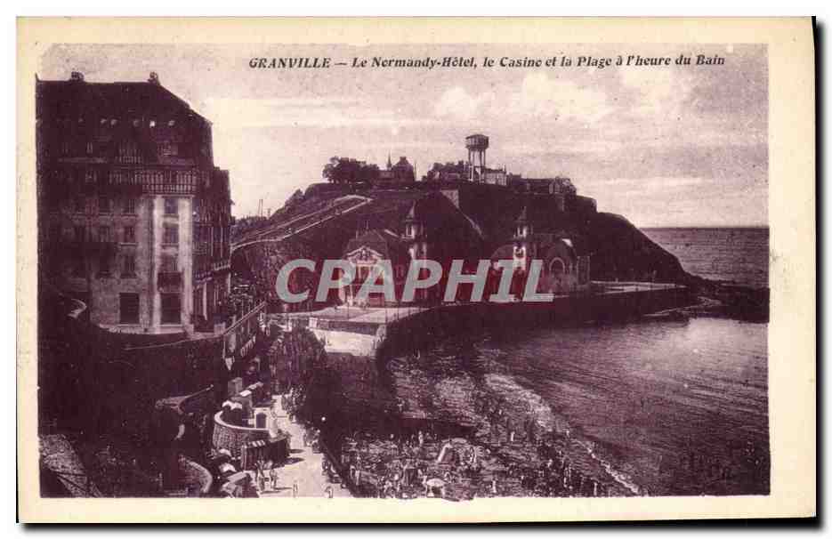 Granville — Le Nermandy-Hôtel, le Casino et la Plage à l'heure du Bain