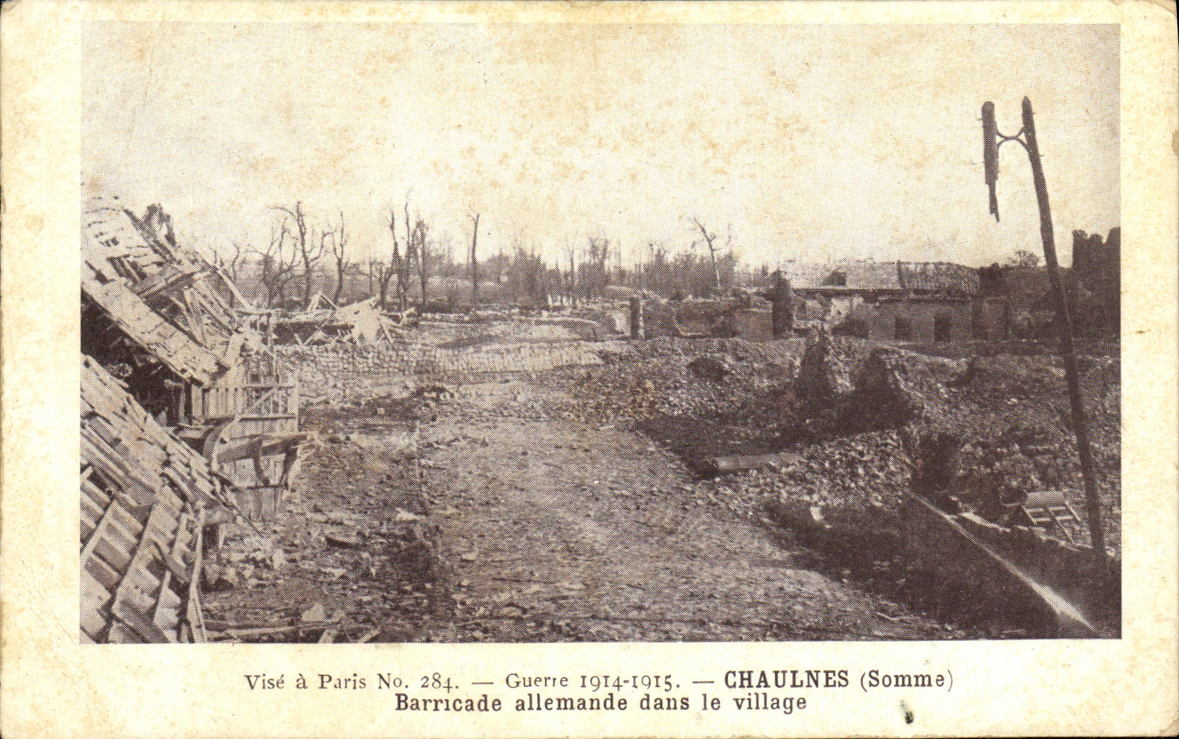 CPA Chaulnes Barricade Allemande Dans le Village Militaria