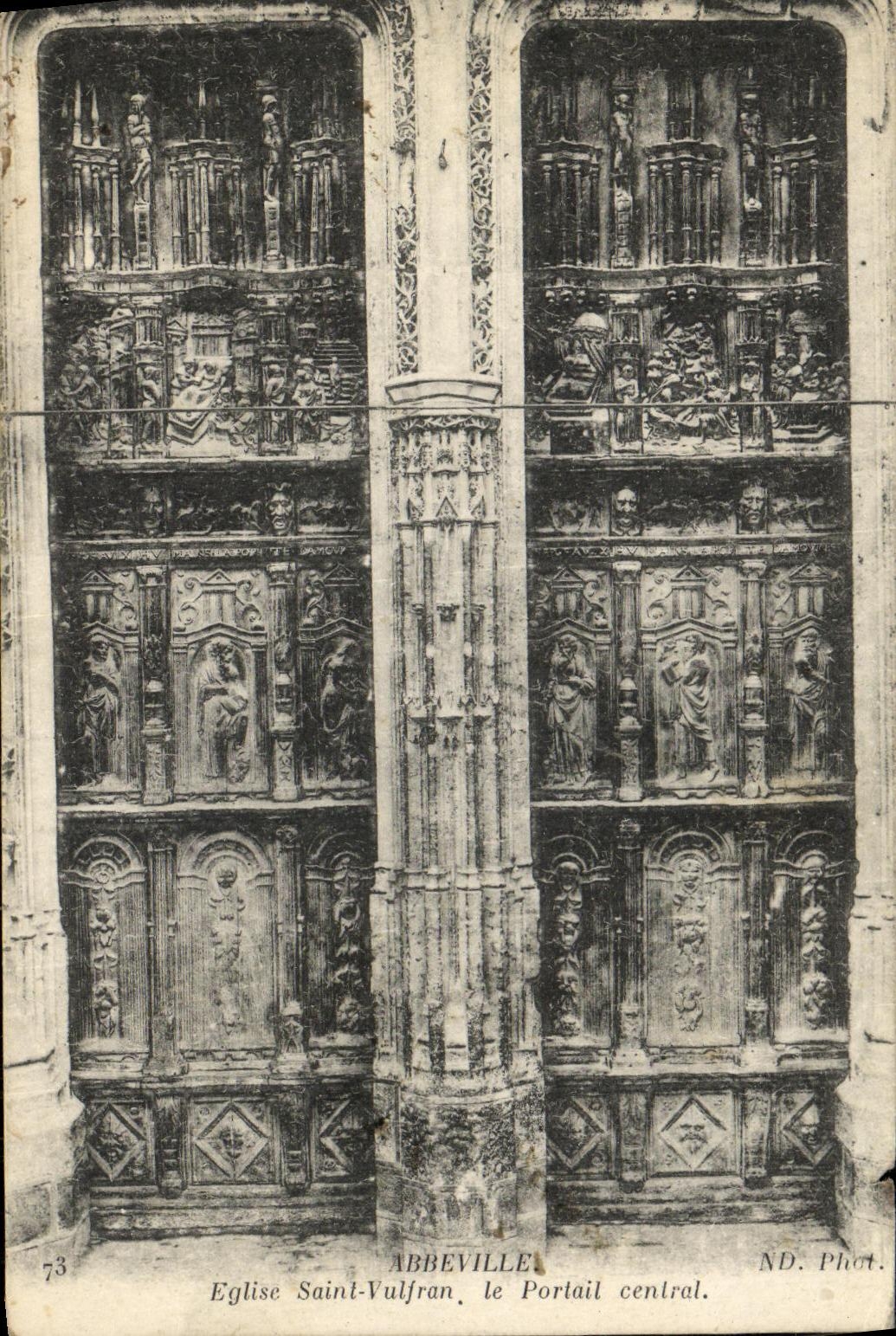Abbeville — Église Saint-Vulfran, le Portail central — ND. Phot. n°73
