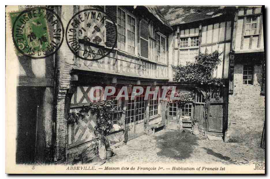 CPA Abbeville Maison dite de Francois 1er 