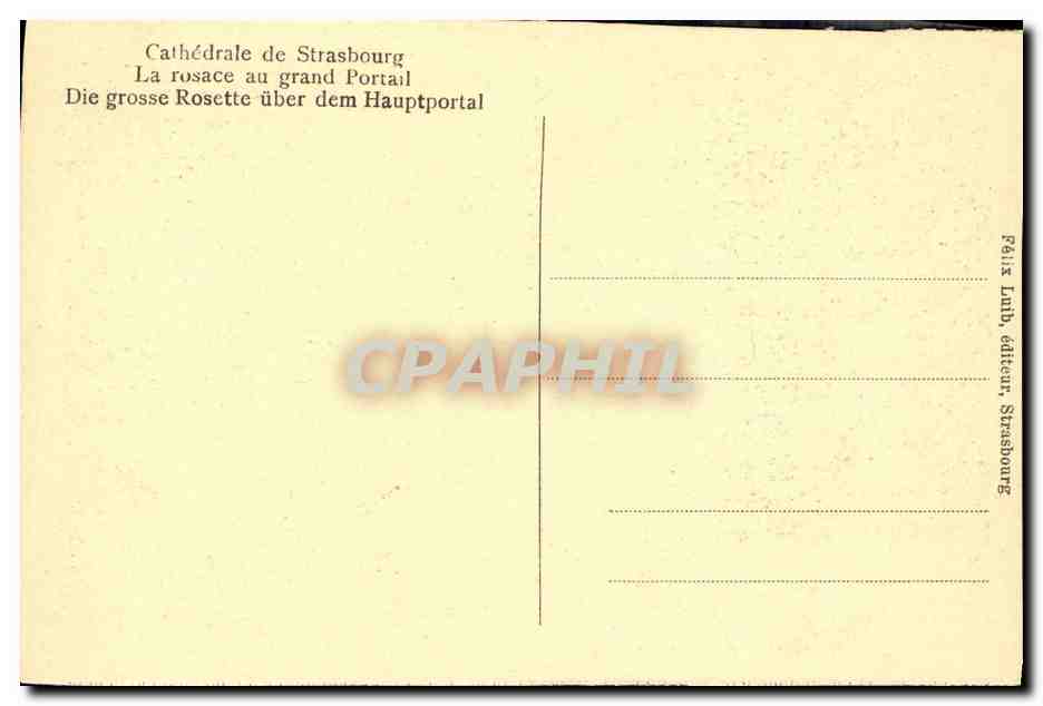 CPA Cathedarle de Strasbourg La rosace au grand Portail — Verso