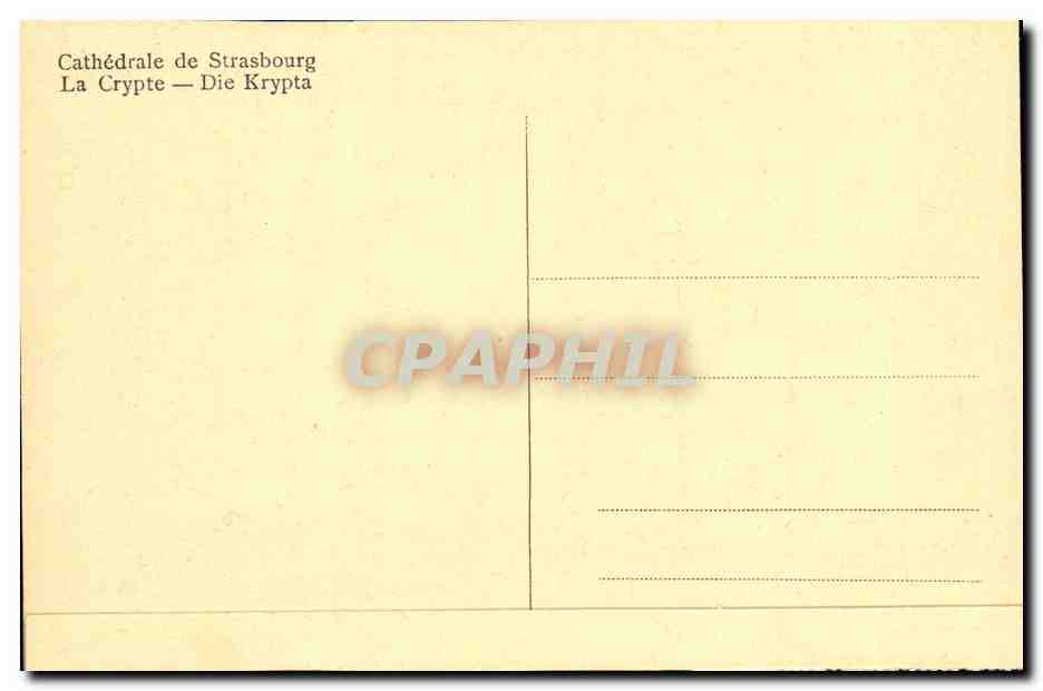 CPA Cathedarle de Strasbourg La Crypte — Verso