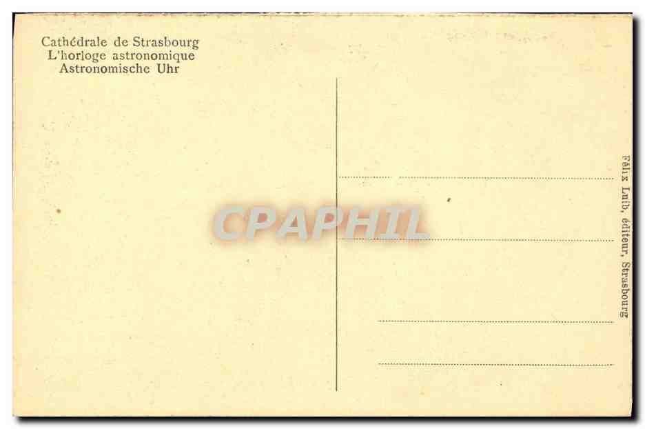 CPA Cathedarle de Strasbourg L horloge astronomique — Verso