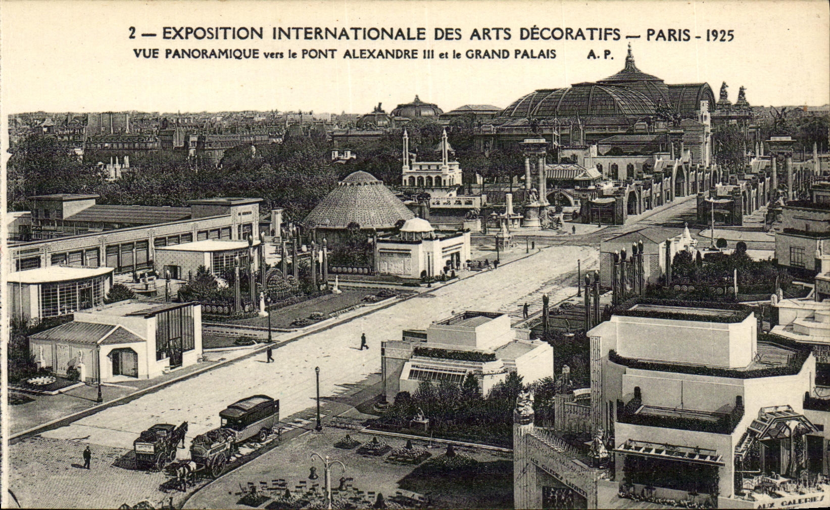 Exposition Internationale des Arts Décoratifs — Paris — 1925 — Vue panoramique vers le Pont Alexandre III et le Grand Palais — A.P. aux Galerie