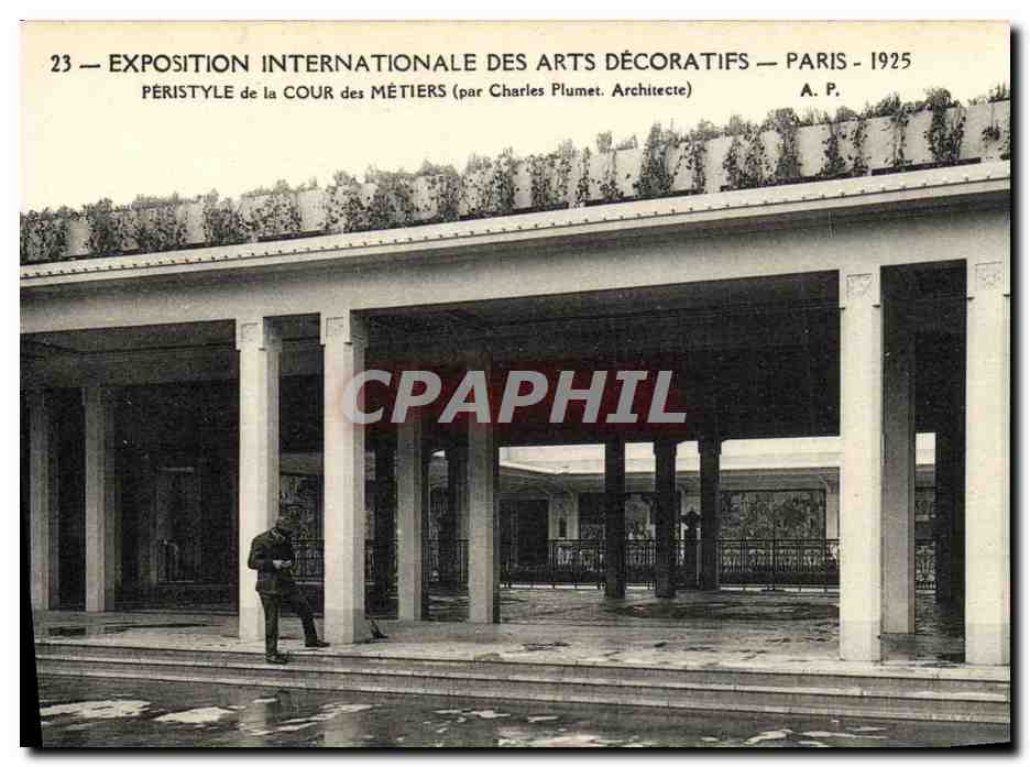 CPA Exposition Internationale des Arts Decoratifs Paris 1925 Peristyle de la Cour des Metiers