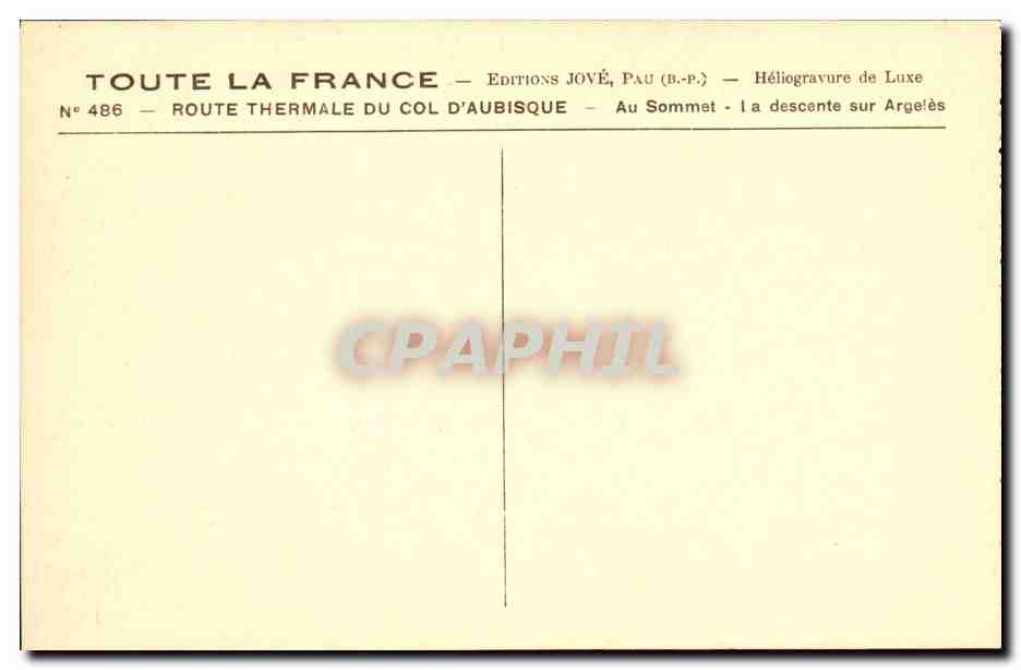 Route thermale du col d'Aubisque — Au sommet — la descente sur Argelès — Éditions Jové, Pau (B.P.) — Verso