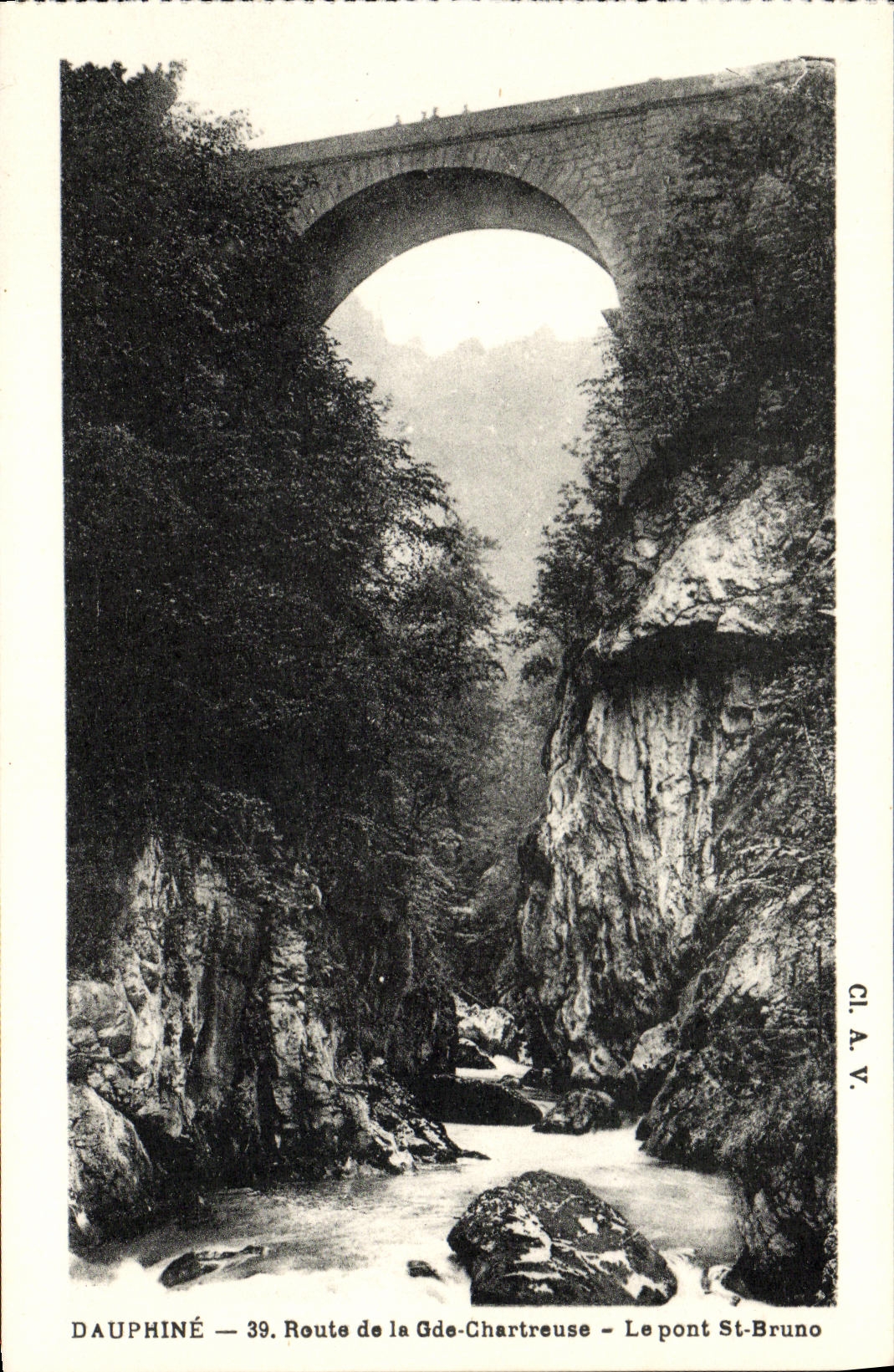 Dauphiné — Route de la Gde-Chartreuse — Le pont St-Bruno — CL.A.V.