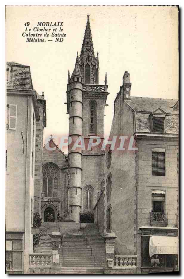 CPA Morlaix La Clocher et le Calvaire de Sainte Melaine