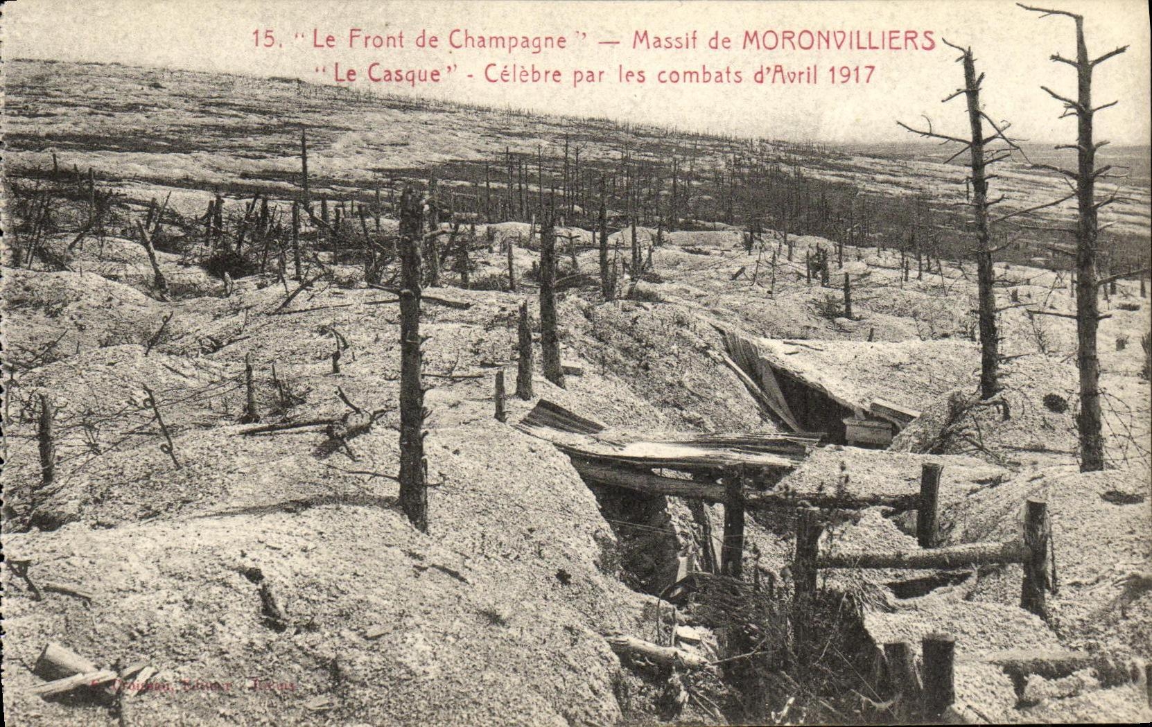 Le Front de Champagne — Massif de Moronvilliers — Célèbre par les combats d'Avril 1917