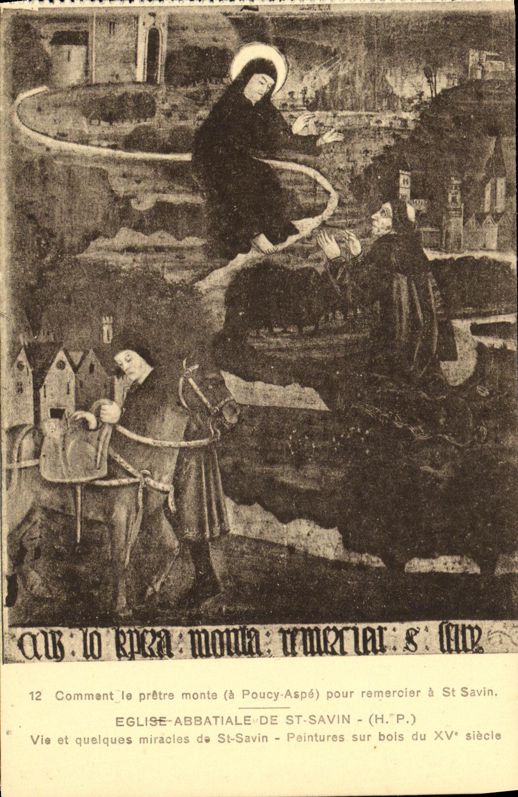 Église-abbatiale de St-Savin — Vie et quelques miracles de St-Savin — Peintures sur bois du XVᵉ siècle