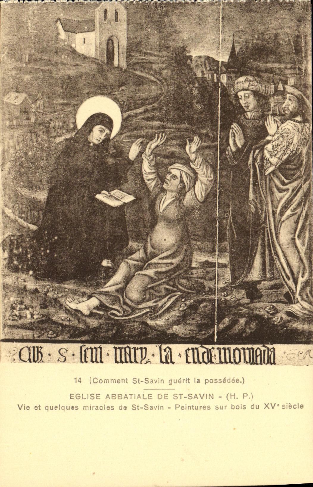 Église abbatiale de St-Savin — Vie et quelques miracles de St-Savin — Peintures sur bois du XVᵉ siècle