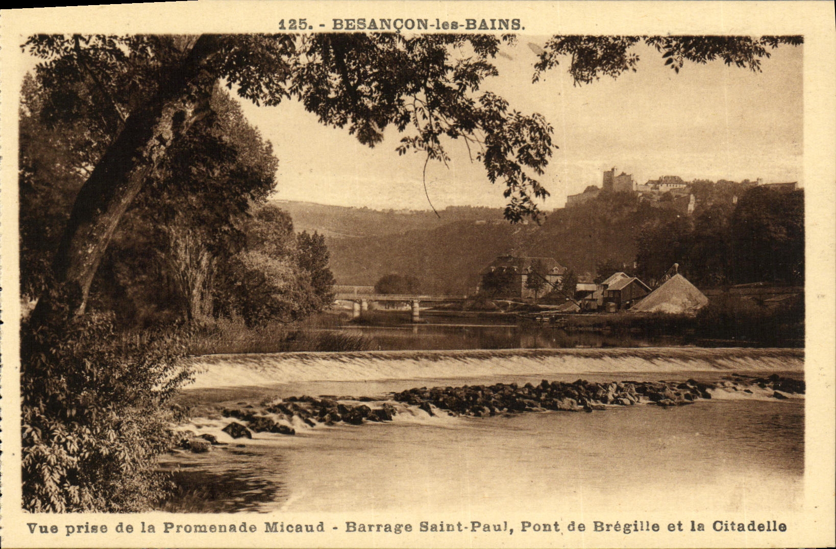 Besançon-les-Bains — Ansicht vom Micaud-Promenade — St.-Paul-Staudamm, Brégille-Brücke und die Citadel — Editions C. L. Besançon