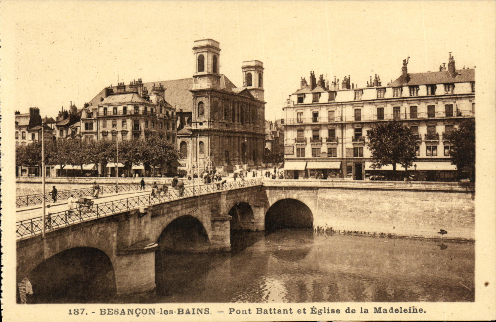 Besançon-les-Bains — Puente Battant y Iglesia de la Madeleine — Ediciones C. L. B. Besançon