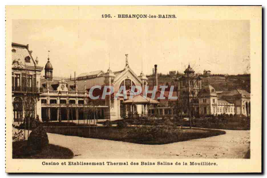 Casino et Établissement Thermal des Bains Salins de la Mouillière — Besançon-les-Bains — Éditions C. L. Éd. Besançon