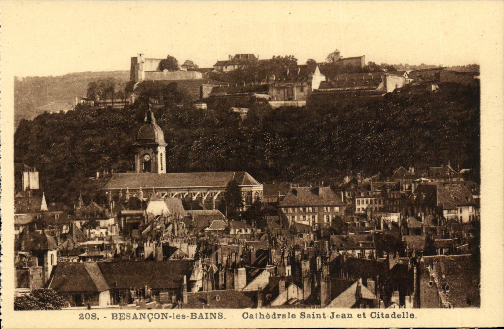 Besançon-les-Bains — Cathédrale Saint-Jean et Citadelle — Éditions C. L. B. Besançon, n°208