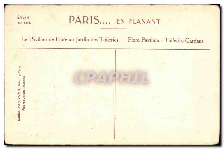 Le Pavillon de Flore au Jardin des Tuileries — Édition d'Art YVON, Série 6 N° 104 — Verso