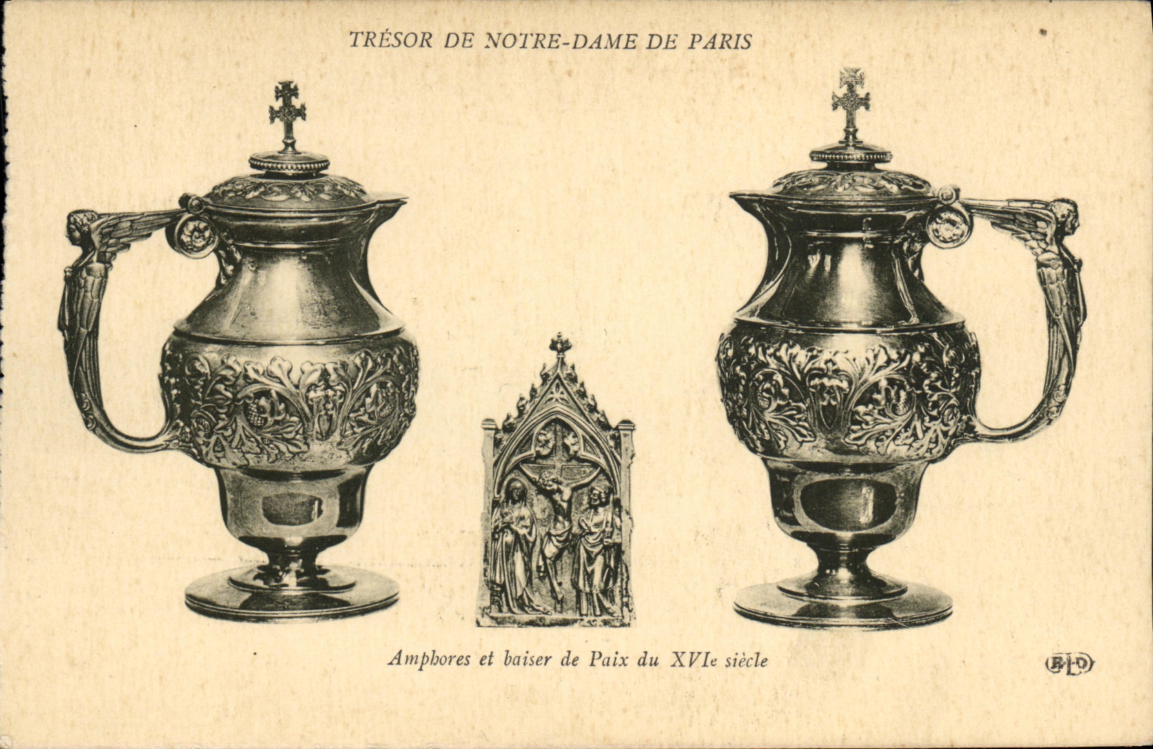 Trésor de Notre-Dame de Paris — Ampibores et baiser de Paix du XVIe siècle — Éditeur BID