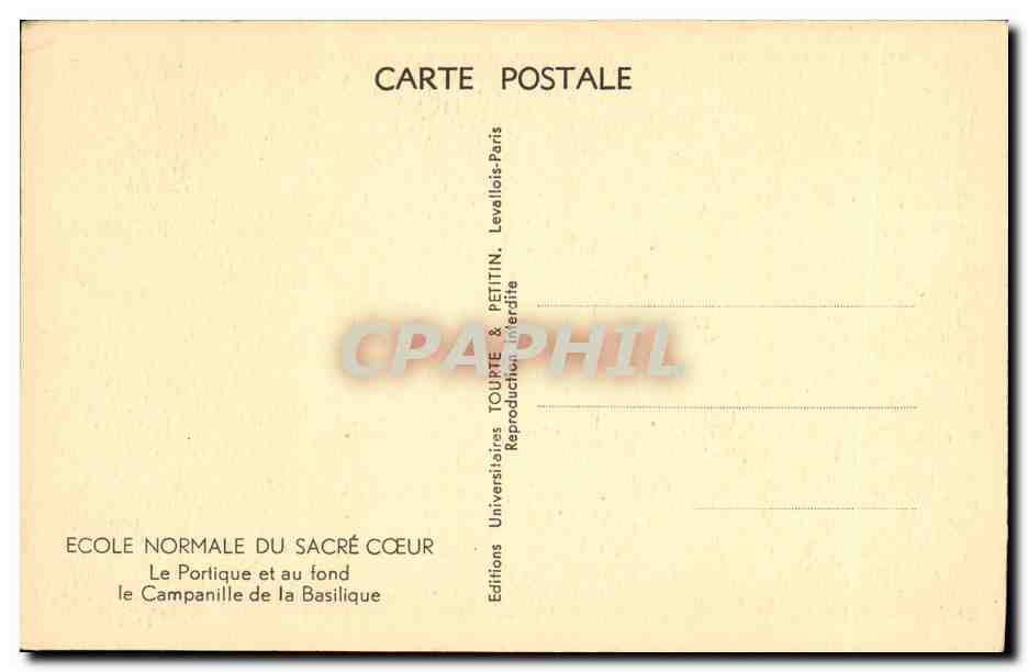 CPA Ecole Normale du Sacre Coeur Le Portique et au fond le Campanille de la Basilique — Rückseite