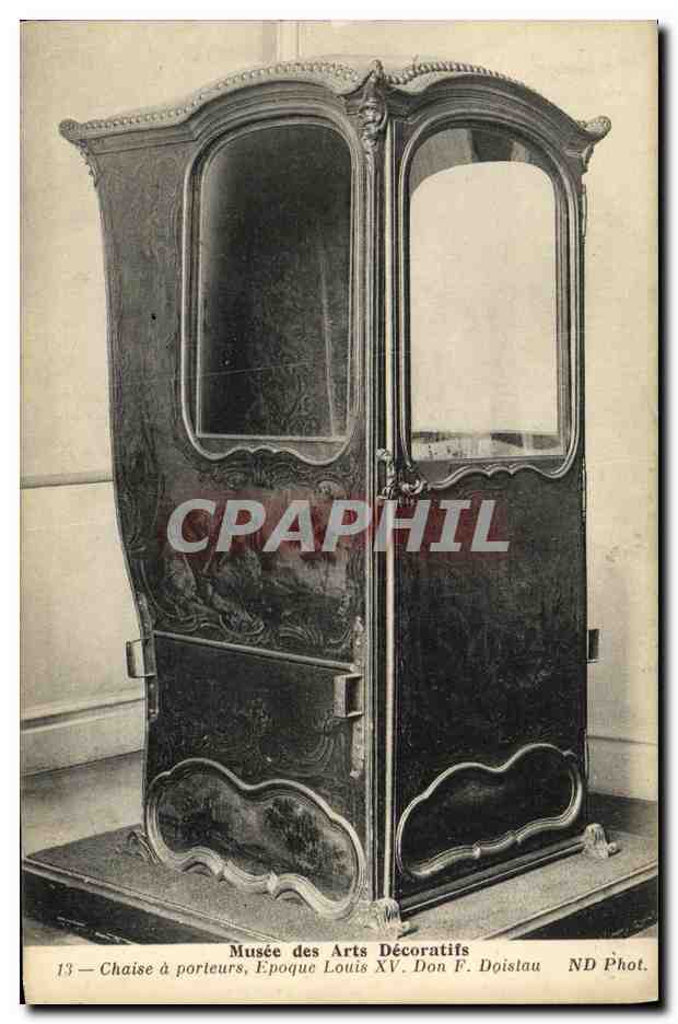 CPA Musee des Arts Decoratifs Chaise a porteurs Epoque Louis XV Don F Doistau