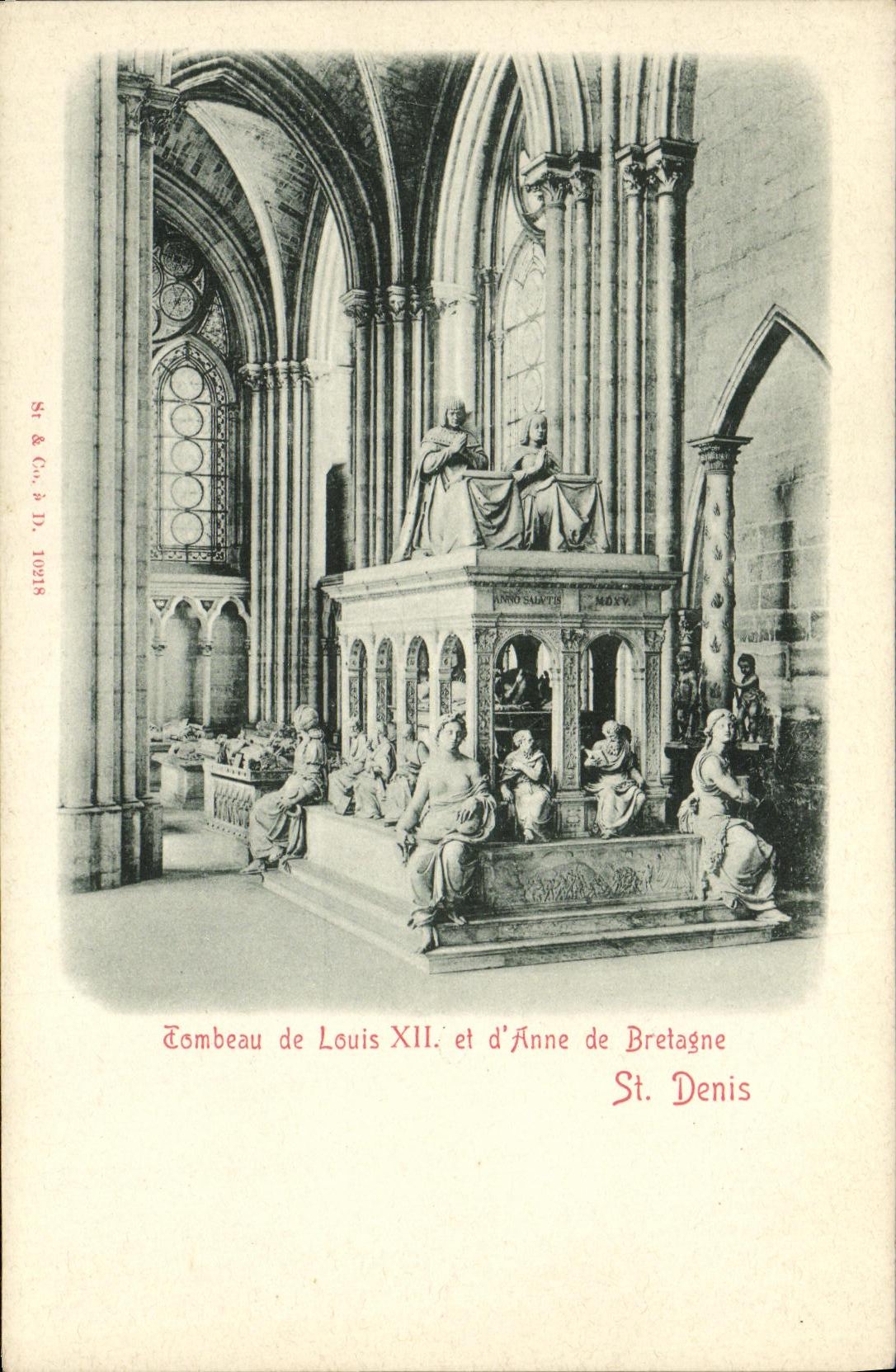 Tombeau de Louis XII et d'Anne de Bretagne — St. Denis — St & Co. n° 10918