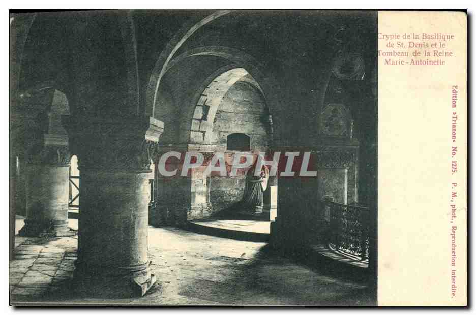 Crypte de la Basilique de St. Denis et le Tombeau de la Reine Marie-Antoinette — Édition Triannone No. 1275
