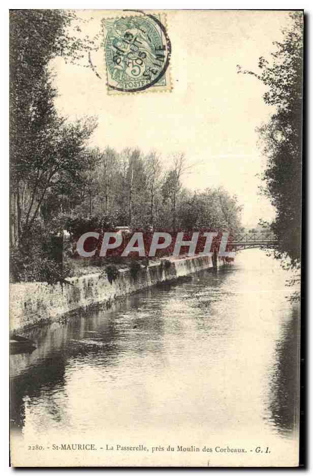 CPA Saint Maurice La Passerelle Pres du Moulin des Corbeaux