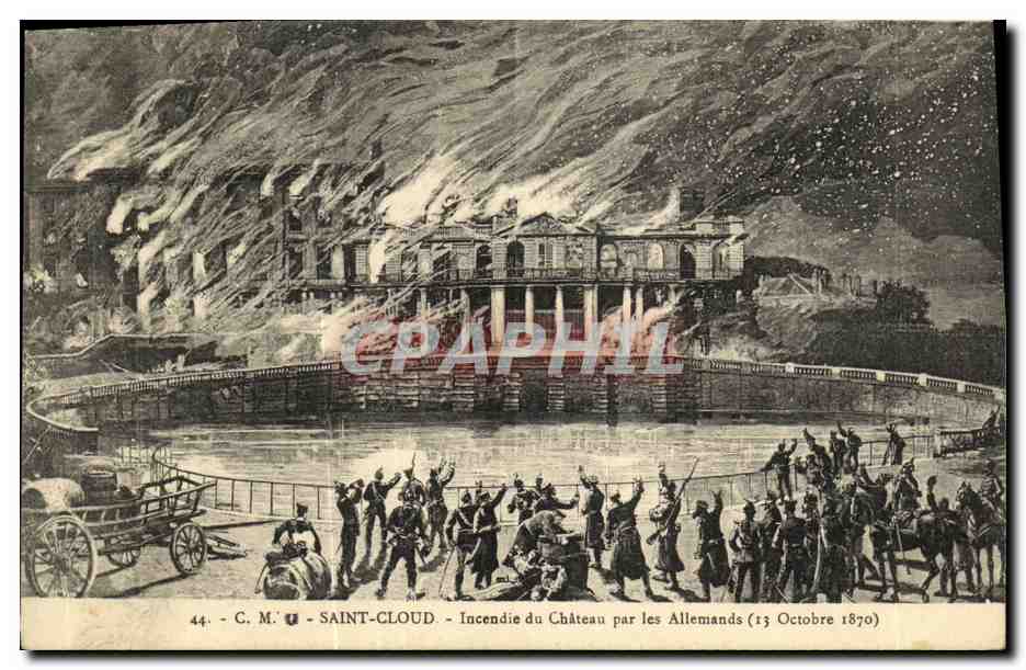 CPA Saint Cloud Incendie du Chateau Par les Allemands 13 octobre 1870 Militaria