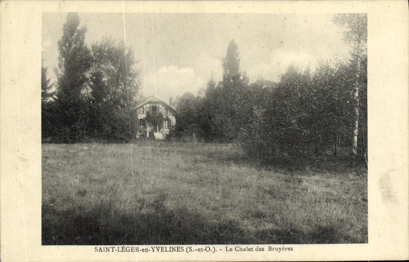 Saint-Léger-en-Yvelines (S.-et-O.) — Le Chalet des Bruyères