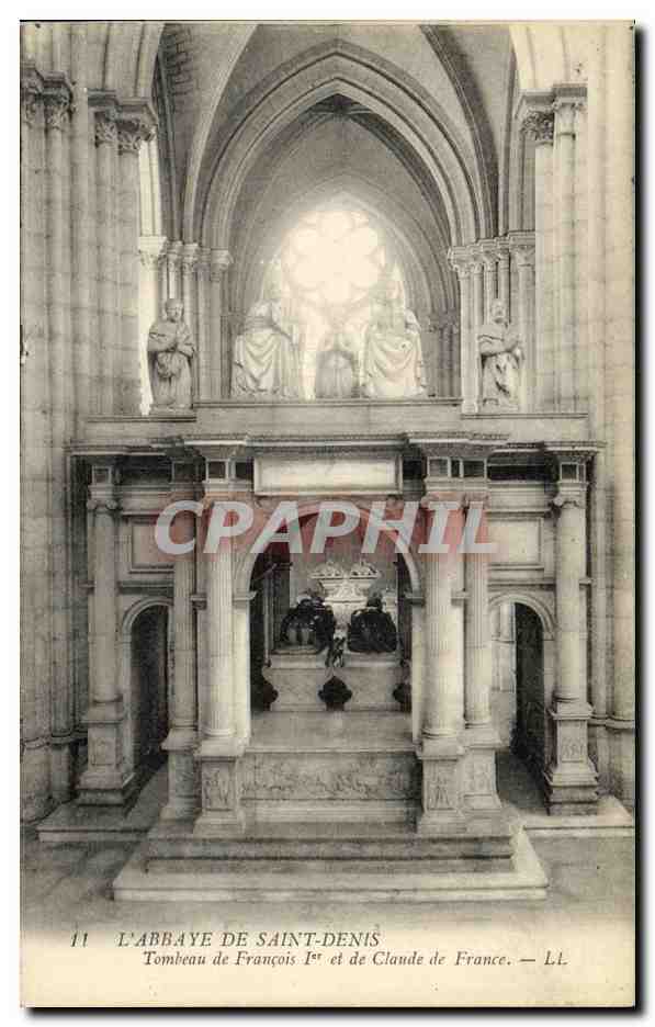 L'ABBAYE DE SAINT-DENIS — Tombeau de François Ier et de Claude de France — LL
