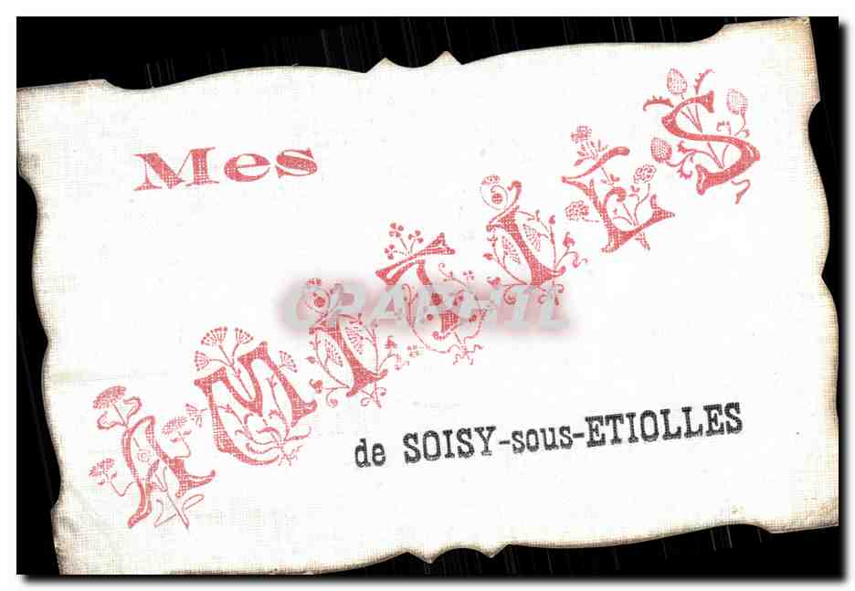 CPA Mes Amities De Sosisy Sous Etiolles