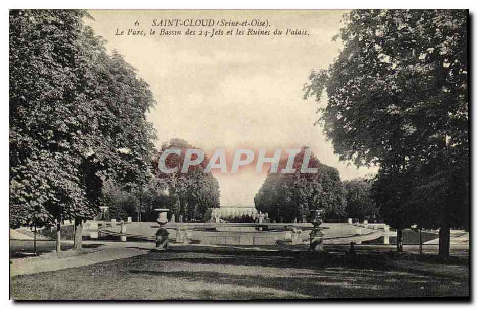 CPA Saint Cloud Le Parc le Bassin des 24 jets et les ruines du palais