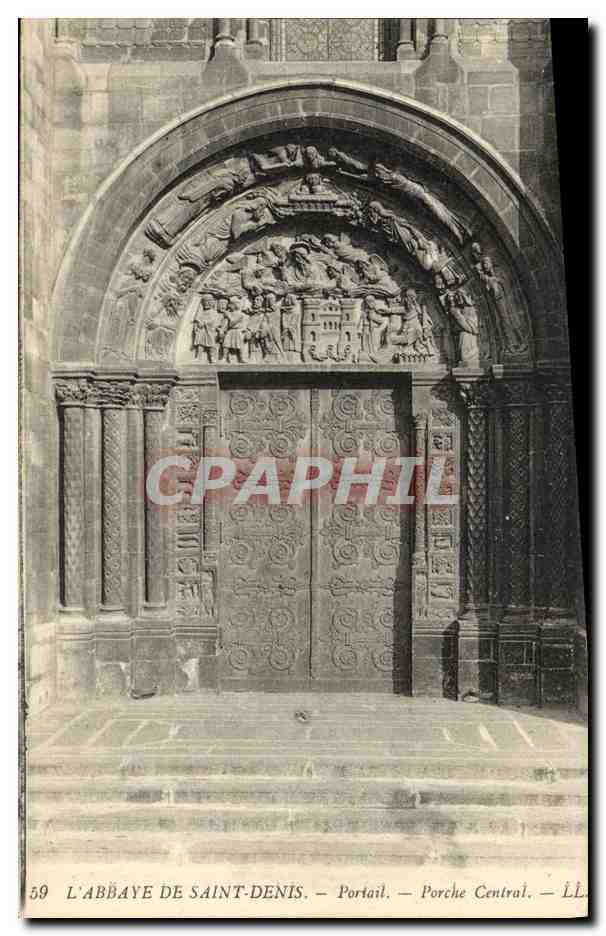L'ABBAYE DE SAINT-DENIS — Portail — Porche Central — LL