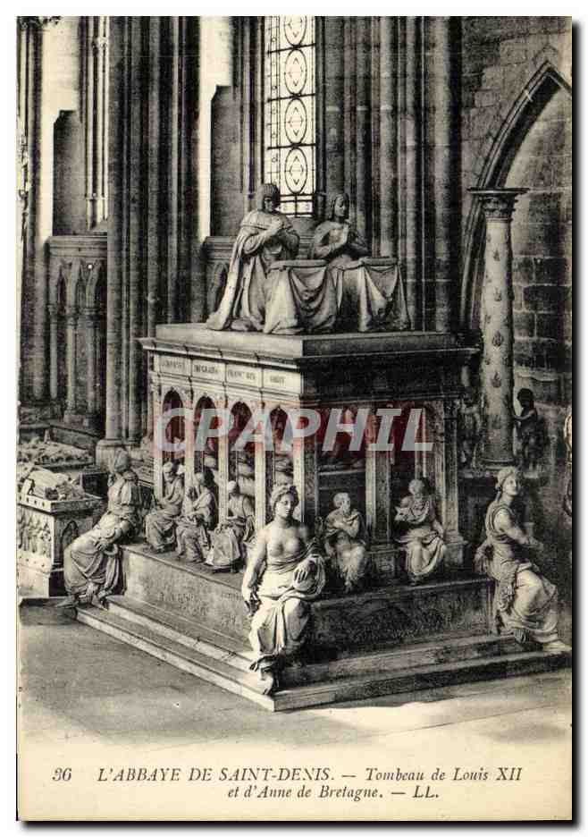 L'ABBAYE DE SAINT-DENIS — Tombeau de Louis XII et d'Anne de Bretagne — LL.