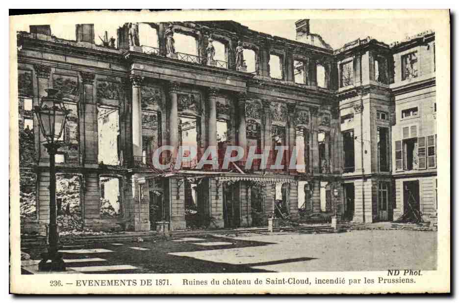 CPA Ruines Du Chateau de Saint Cloud incendie par les Prussiens Militaria
