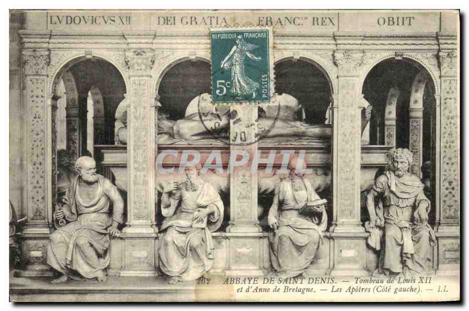 CPA Abbaye De Saint Denis Tombeau de Louis XII et d Anne de Bretagne Les apotres 