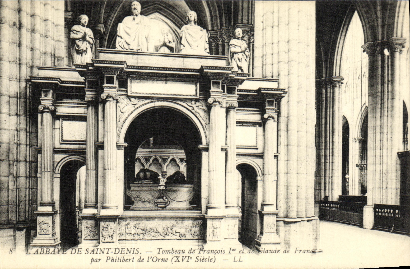 L'ABBAYE DE SAINT-DENIS — Tombeau de François Ier et de Claude de France — par Philibert de l'Orne (XVIe Siècle) — LL
