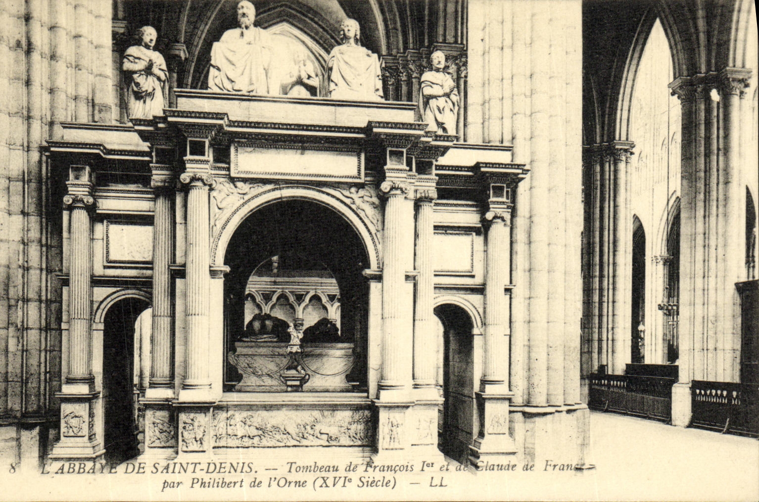 L'ABBAYE DE SAINT-DENIS — Tombeau de François Ier et de Claude de France — par Philibert de l'Orne (XVIe siècle) — LL