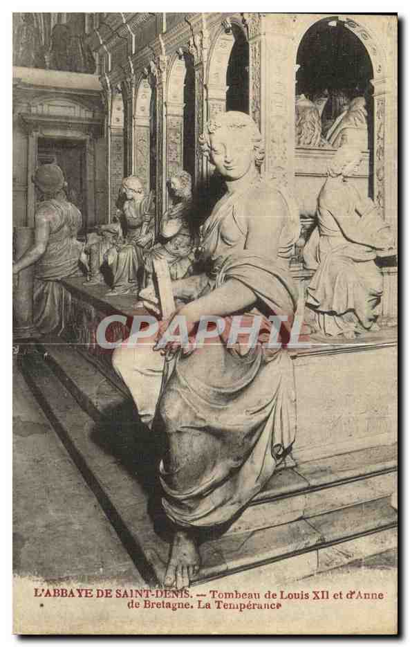 CPA L Abbaye De Saint Denis Tombeau de Louis XII et d Anne de Bretagne la Temperance