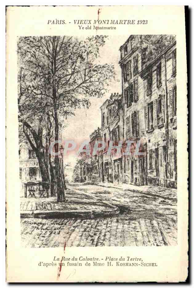 CPA Paris Vieux Montmartare Ye old Montmartare La Rue du Calvaire Place du Tertre
