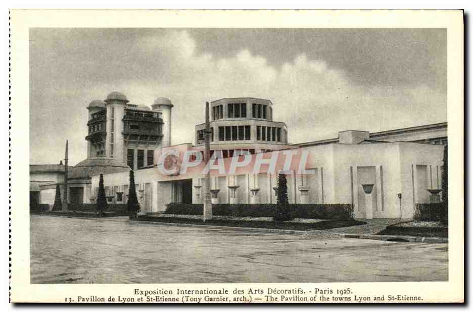 CPA Exposition Internationale des Arts Decoratifs Paris Pavillon de Lyon et St Etienne