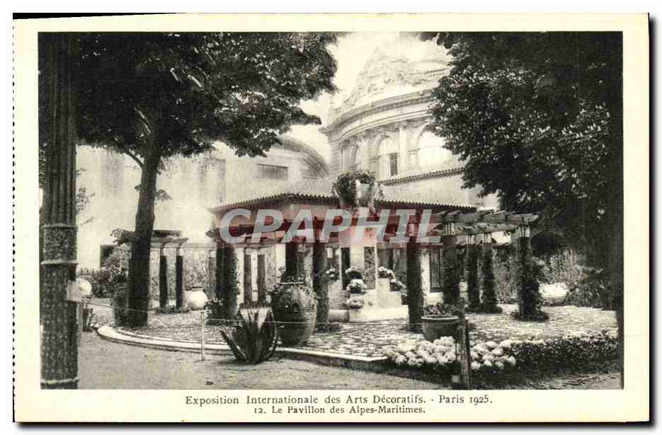 CPA Exposition Internationale des Arts Decoratifs Paris Le Pavillon des Alpes Maritimes