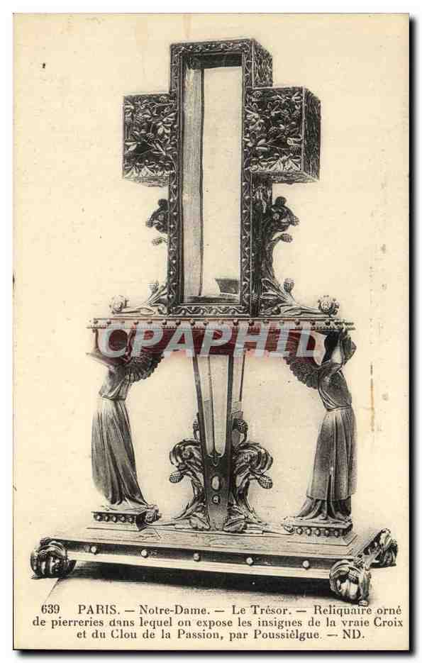 CPA Paris Notre Dame Le Tresor Reliquaire orne de pierreries insignes de la vraie croix et du clou de la passion