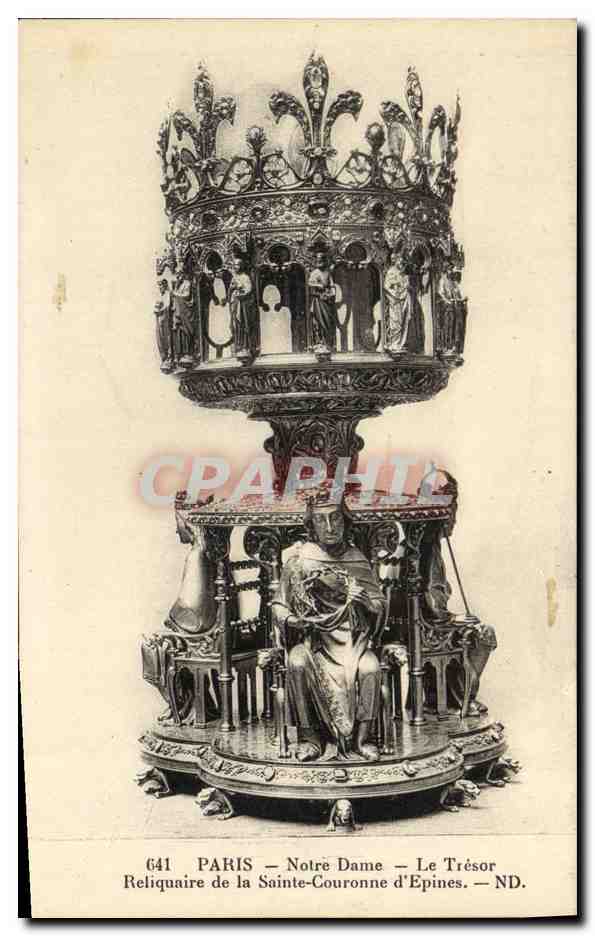 CPA Paris Notre Dame Le tresor Reliquaire de la Sainte Couronne d epines